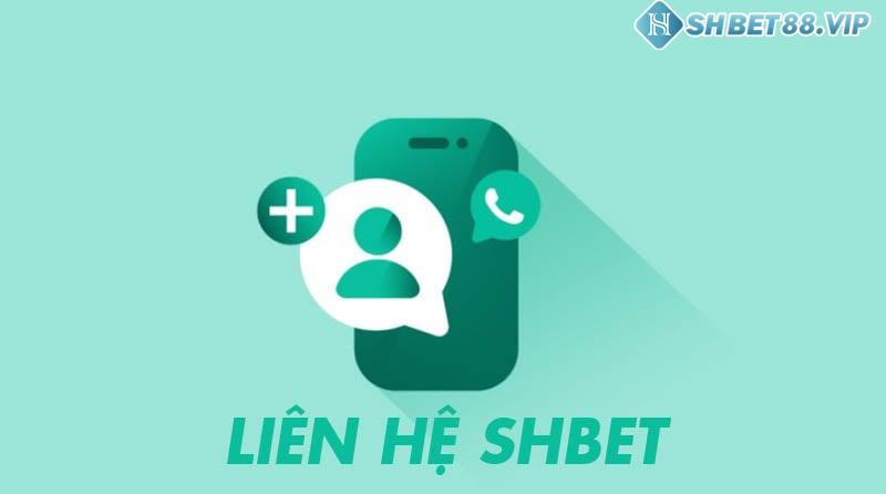 Liên hệ SHBET thông qua Hotline